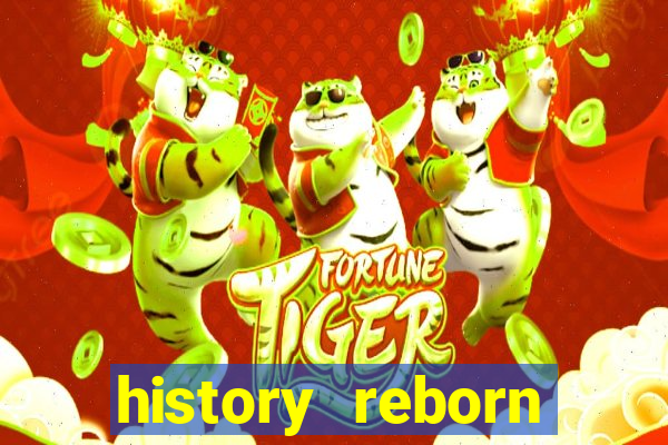 history reborn remover carta